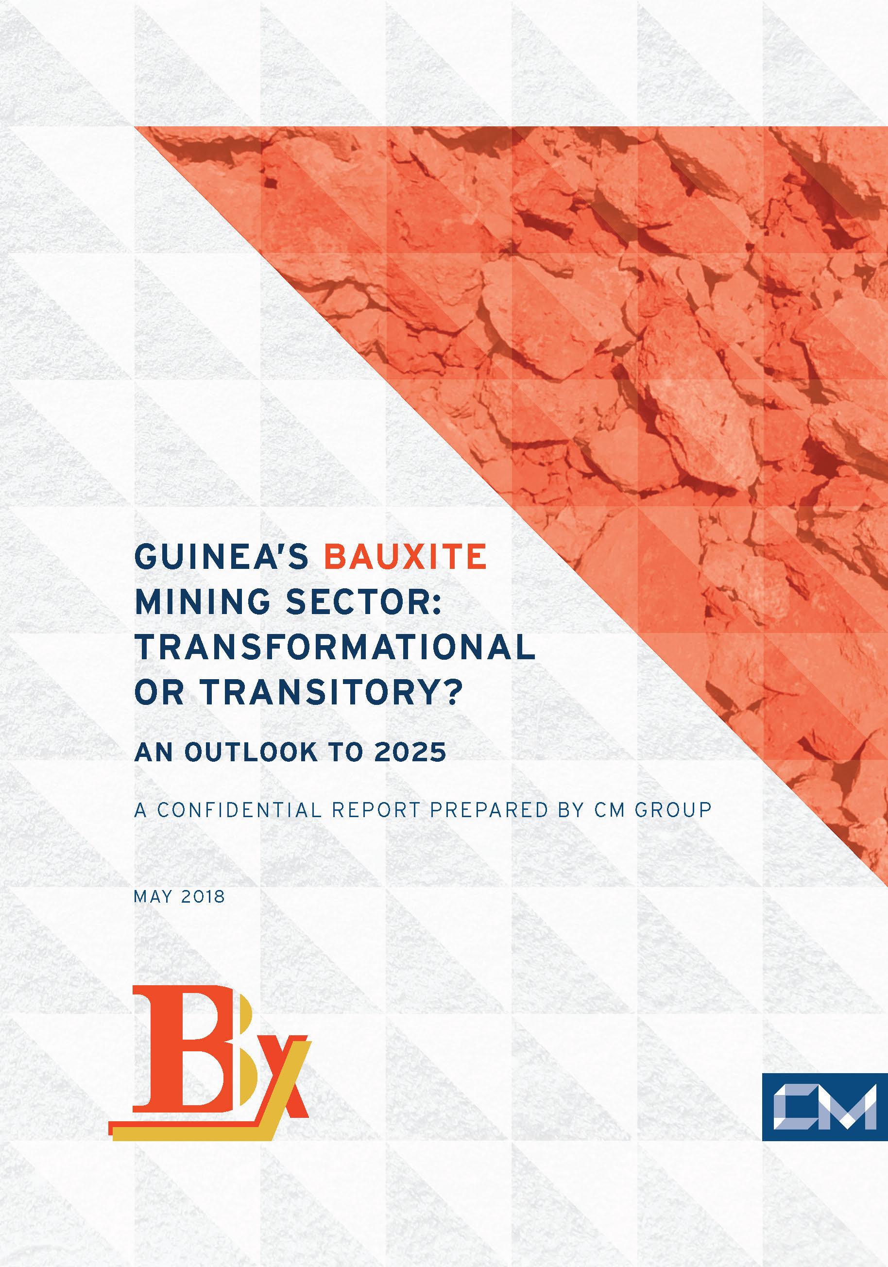 GUINEA’S BAUXITE MINING SECTOR TRANSFORMATIONAL OR TRANSITORY? CM Group